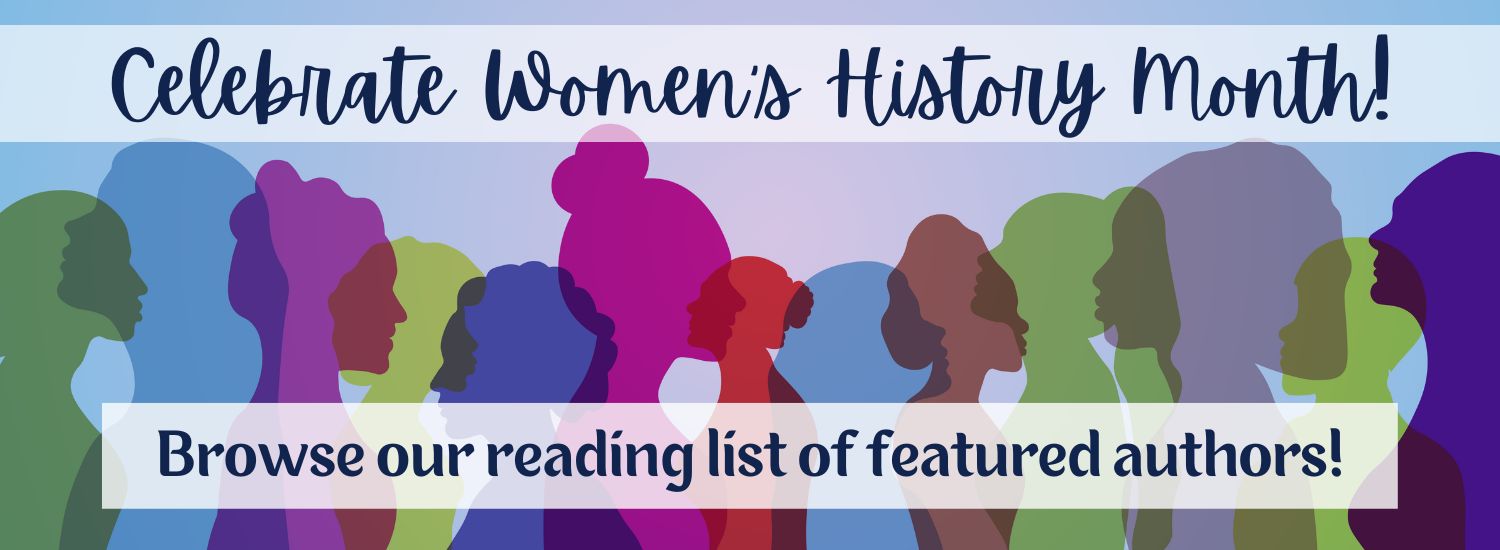 a pinkish purple banner with colorful shapes of feminine faces. Celebrate Women's History Month, browse our reading list of featured authors