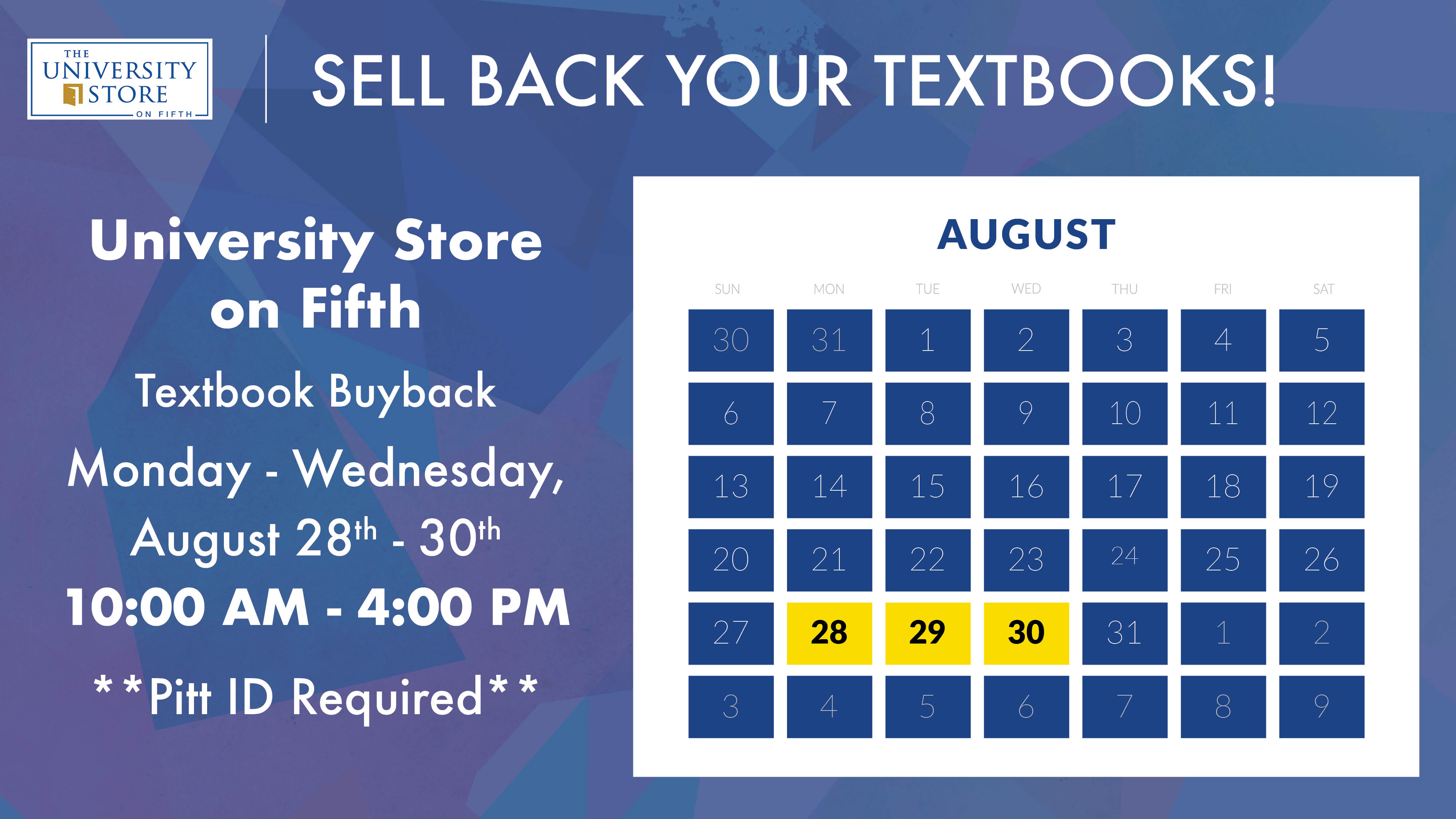 University Store on Fifth Textbook Buyback August 28th - 30th from 10 am to 4 pm