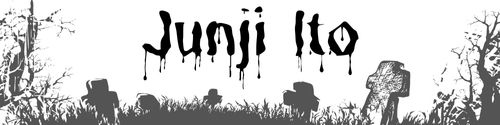 gray border with spooky trees and gravestones under dripping black text reads Junji Ito