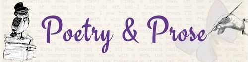 background of cursive writing with a butterfly on the right, with black illustrations of a stack of books and a dapper owl wearing a top hat to the left, and a hand holding a writing quill dipped in ink to the right. text in fancy purple font reads Poetry and Prose