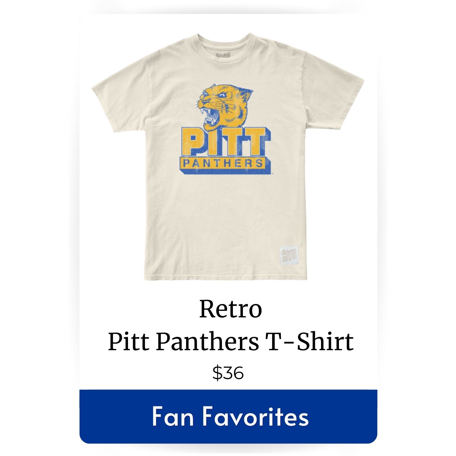 featured product fan favorite Retro Pitt Panthers T-Shirt 36 dollars